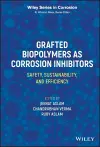 Grafted Biopolymers as Corrosion Inhibitors cover