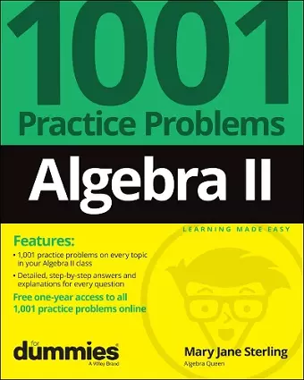 Algebra II: 1001 Practice Problems For Dummies (+ Free Online Practice) cover