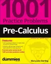 Pre-Calculus: 1001 Practice Problems For Dummies (+ Free Online Practice) cover