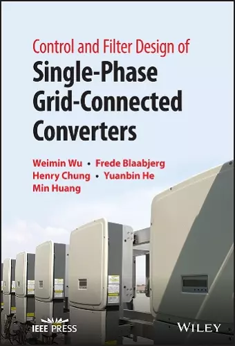 Control and Filter Design of Single-Phase Grid-Connected Converters cover