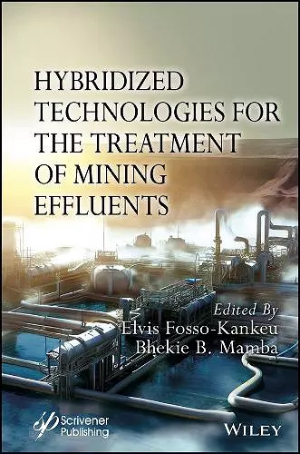 Hybridized Technologies for the Treatment of Mining Effluents cover