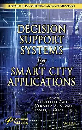 Intelligent Decision Support Systems for Smart City Applications cover