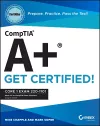 CompTIA A+ CertMike: Prepare. Practice. Pass the Test! Get Certified! cover