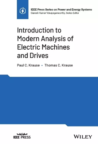 Introduction to Modern Analysis of Electric Machines and Drives cover