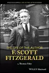 The Life of the Author: F. Scott Fitzgerald cover