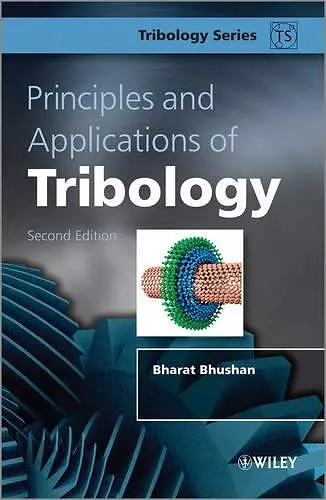 Principles and Applications of Tribology cover