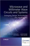 Microwave and Millimeter Wave Circuits and Systems cover