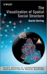 The Visualization of Spatial Social Structure cover