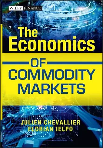 The Economics of Commodity Markets cover