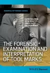 The Forensic Examination and Interpretation of Tool Marks cover