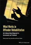 What Works in Offender Rehabilitation cover