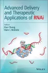 Advanced Delivery and Therapeutic Applications of RNAi cover