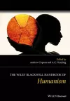The Wiley Blackwell Handbook of Humanism cover
