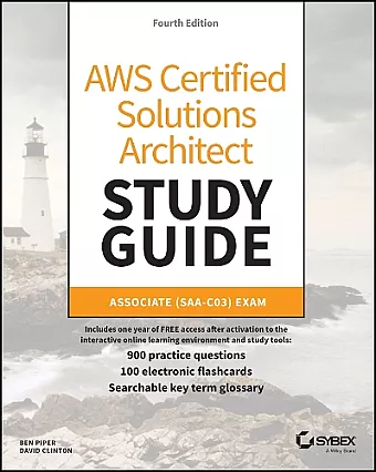 AWS Certified Solutions Architect Study Guide with 900 Practice Test Questions cover