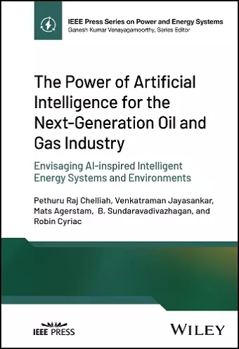 The Power of Artificial Intelligence for the Next-Generation Oil and Gas Industry cover