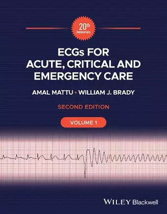 ECGs for Acute, Critical and Emergency Care, Volume 1, 20th Anniversary cover