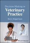 Decision-Making in Veterinary Practice cover