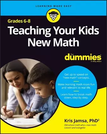 Teaching Your Kids New Math, 6-8 For Dummies cover