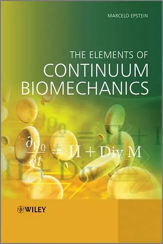 The Elements of Continuum Biomechanics cover