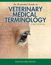 An Illustrated Guide to Veterinary Medical Terminology cover