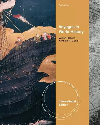 Voyages in World History, Complete, Brief International Edition cover