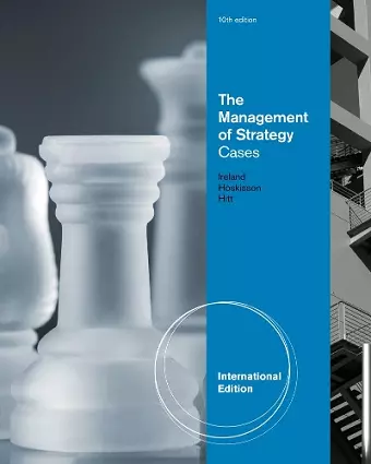 The Management of Strategy: Cases, International Edition cover