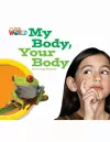 Our World Readers: My Body, Your Body cover