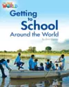 Our World Readers: Getting to School Around the World cover