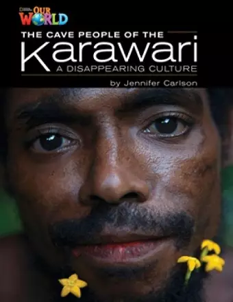 Our World Readers: The Cave People of the Karawari, A Disappearing Culture cover