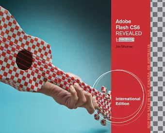 Adobe� Flash CS6 Revealed, International Edition cover