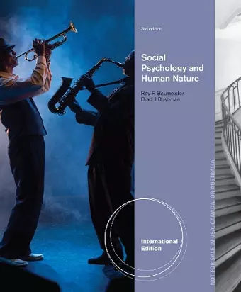 Social Psychology and Human Nature, Comprehensive International Edition cover