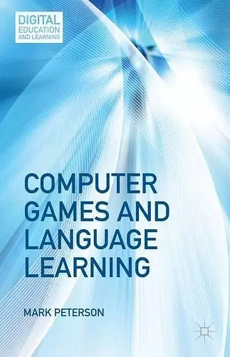 Computer Games and Language Learning cover