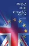 Britain and the Crisis of the European Union cover