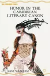 Humor in the Caribbean Literary Canon cover