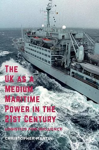 The UK as a Medium Maritime Power in the 21st Century cover