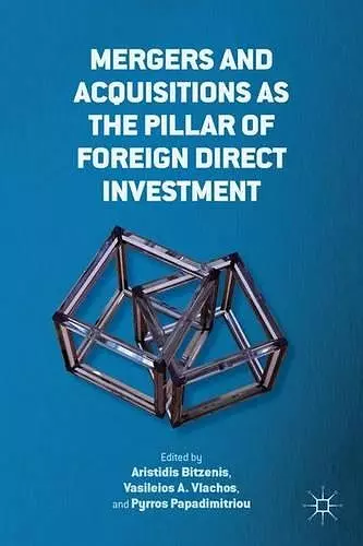 Mergers and Acquisitions as the Pillar of Foreign Direct Investment cover