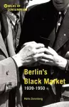 Berlin’s Black Market cover