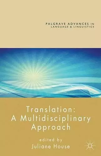 Translation: A Multidisciplinary Approach cover