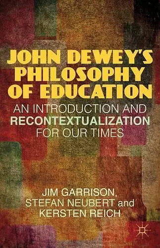 John Dewey’s Philosophy of Education cover