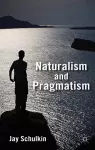 Naturalism and Pragmatism cover