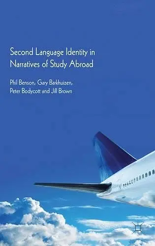 Second Language Identity in Narratives of Study Abroad cover