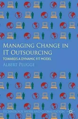 Managing Change in IT Outsourcing cover