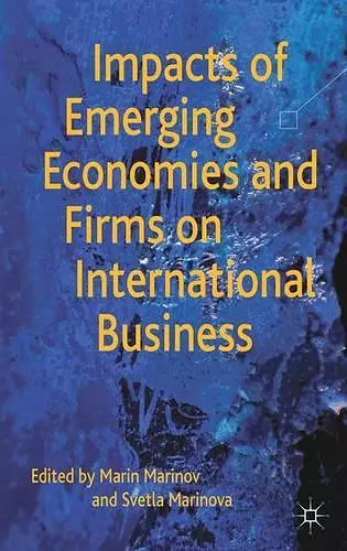 Impacts of Emerging Economies and Firms on International Business cover