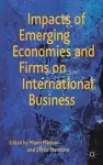 Impacts of Emerging Economies and Firms on International Business cover