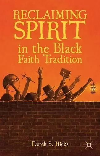 Reclaiming Spirit in the Black Faith Tradition cover