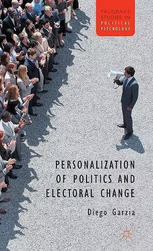 Personalization of Politics and Electoral Change cover