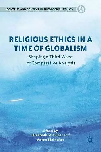 Religious Ethics in a Time of Globalism cover