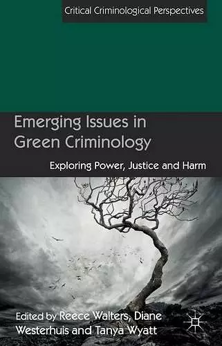 Emerging Issues in Green Criminology cover