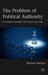The Problem of Political Authority cover