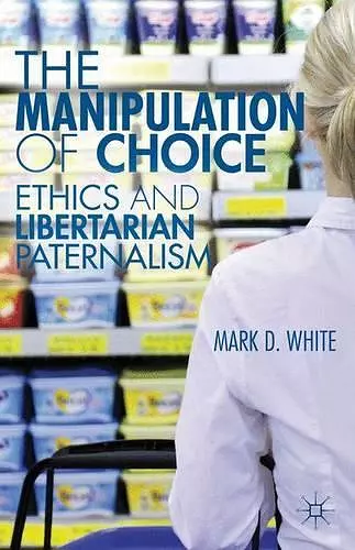 The Manipulation of Choice cover